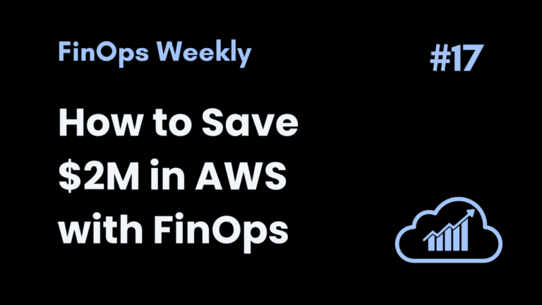 How to Save $2M in AWS with FinOps