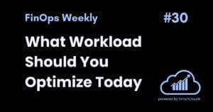 What Workload Should You Optimize Today