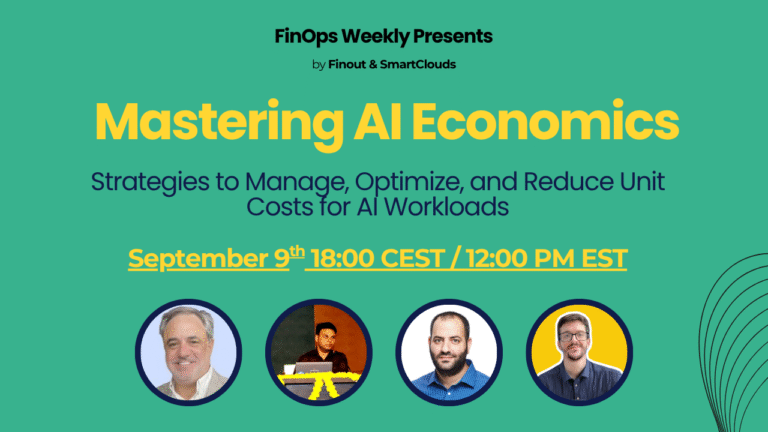 Mastering AI Economics: Strategies to Manage, Optimize, and Reduce Unit Costs for AI Workloads