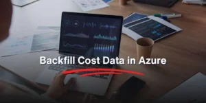Backfill Cost Data in Azure