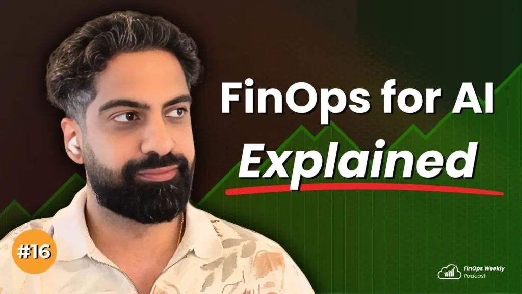 Podcast FinOps for Ai Explained