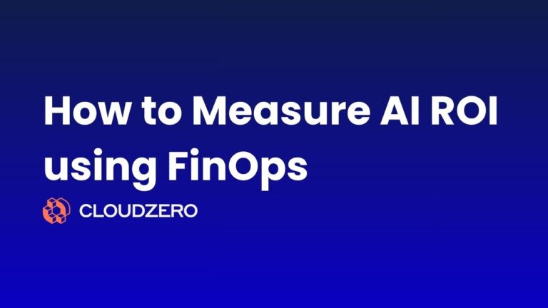 How to Measure AI ROI using FinOps