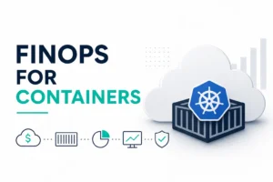 Guide FinOPs for Containers