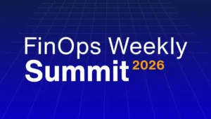 FinOps Weekly Summit 2026