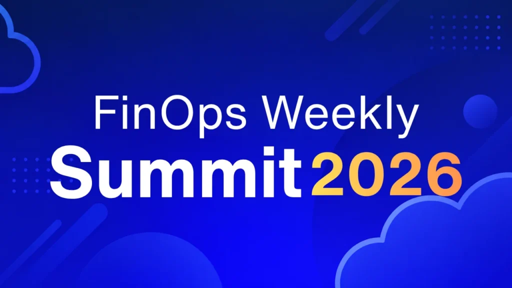 FinOps Weekly Summit 2026